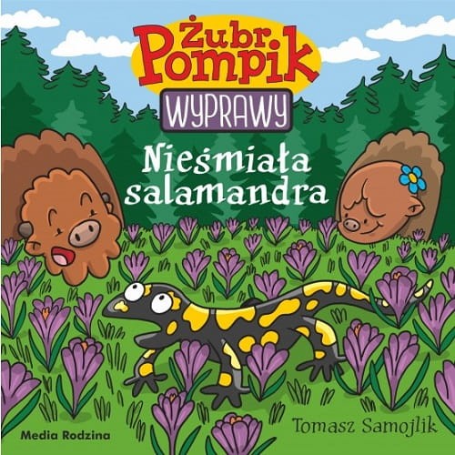 Żubr Pompik. Wyprawy (tom 15) Nieśmiała salamandra