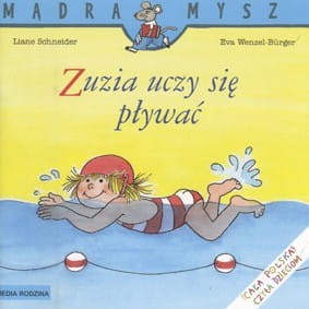 Mądra Mysz. Zuzia uczy się pływać