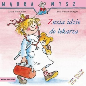 Mądra Mysz. Zuzia idzie do lekarza