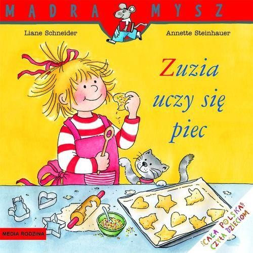 Mądra Mysz. Zuzia uczy się piec