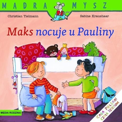 Mądra Mysz. Maks nocuje u Pauliny, Ch. Tielman