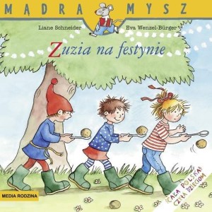 Mądra Mysz. Zuzia na festynie