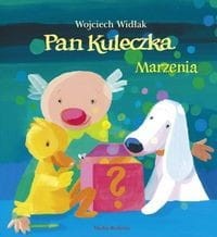 Pan Kuleczka (7) Marzenia