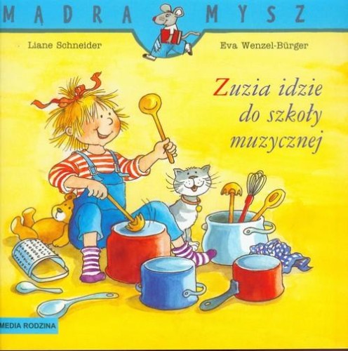 Mądra Mysz. Zuzia idzie do szkoły muzycznej