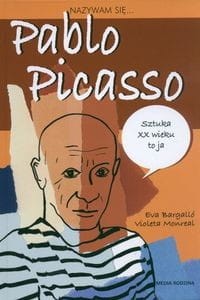 Nazywam się... Pablo Picasso