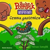 Żubr Pompik Wyprawy Tom 17 Cenna gąsienica