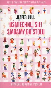 Uśmiechnij się! Siadamy do stołu...
