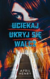 Uciekaj ukryj się walcz