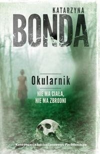 Cztery żywioły Saszy Załuskiej (tom 2) Okularnik