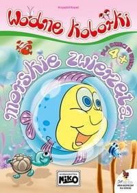 Wodne kolorki. Morskie zwierzęta (dla dzieci w wieku 4+)