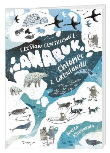 Anaruk, chłopiec z Grenlandii