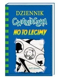 Dziennik cwaniaczka (12) No to lecimy