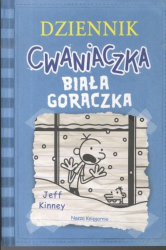 Dziennik cwaniaczka (6) Biała gorączka