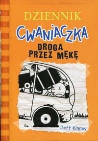 Dziennik cwaniaczka (9) Droga przez mękę