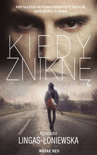 Kiedy zniknę (tom 1)