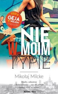 Nie w moim typie Część 3