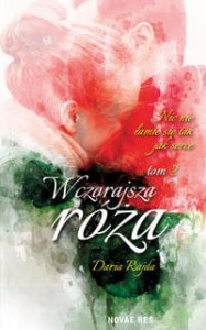 Wczorajsza róża (2)