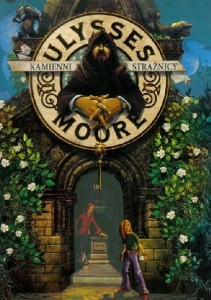 Ulysses Moore tom 5. Kamienni strażnicy