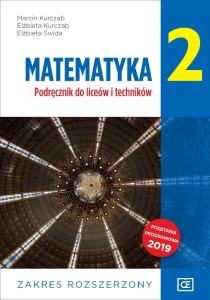 Matematyka 2. Podręcznik dla LO i techników. Zakres rozszerzony