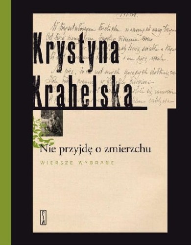 Nie przyjdę o zmierzchu. Wybór wierszy