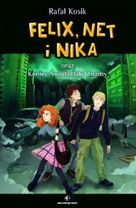 Felix, Net i Nika (15) oraz Koniec Świata Jaki Znamy