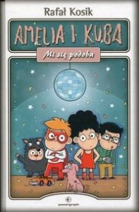 Amelia i Kuba. Mi się podoba