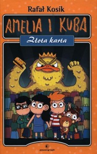 Amelia i Kuba. Złota karta