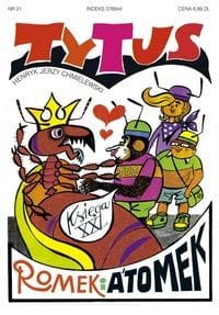 Tytus, Romek i A'tomek (księga XXI) Tytus wśród mrówek