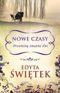 Nowe czasy (tom 2) Przeminą smutne dni