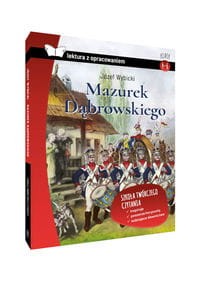 Mazurek Dąbrowskiego lektura z opracowaniem