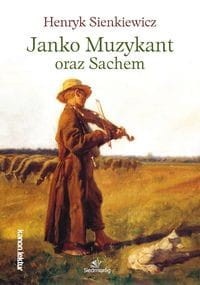Janko Muzykant oraz Sachem. Kanon lektur