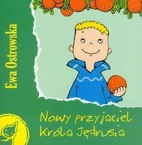 Z Supełkiem. Nowy przyjaciel króla Jędrusia