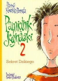Pamiętnik jedynaczki (2) Sekret Dzikiego