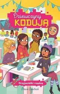 Dziewczyny kodują (2) Przyjaciółki rządzą