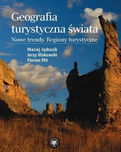 Geografia turystyczna świata Nowe trendy. Regiony turystyczne
