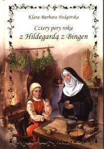 Cztery pory roku z Hildegardą z Bingen