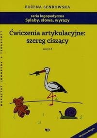 Ćwiczenia artykulacyjne. Zeszyt 3. Szereg ciszący