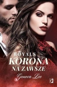 Royals (tom 3) Korona na zawsze