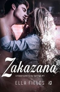 Zakazana Tom 1 Uniwersytet Gray Springs