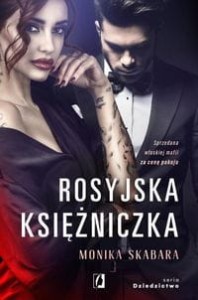 Rosyjska księżniczka Dziedzictwo Tom 1