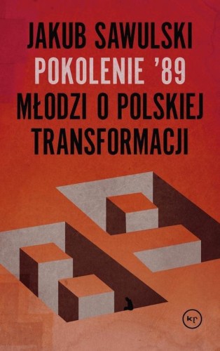 Młodzi o polskiej transformacji. Pokolenie '89