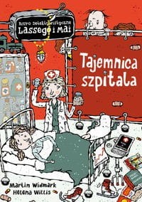 Biuro detektywistyczne Lassego i Mai - Tajemnica szpitala