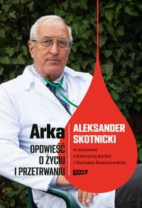 Arka Opowieść o życiu i przetrwaniu