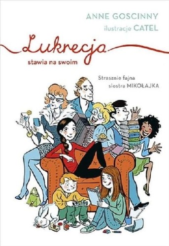 Lukrecja stawia na swoim. Strasznie fajna siostra Mikołajka