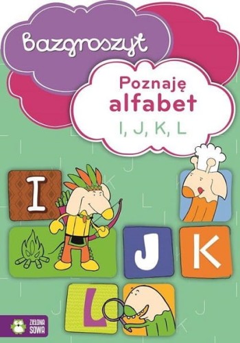 Bazgroszyt. Poznaję alfabet I, J, K, L + naklejki