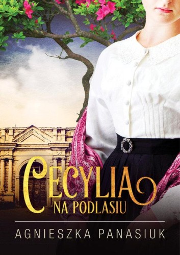 Na Podlasiu. Cecylia (Tom 2)