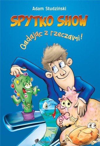 Spytko Show Gadając z rzeczami!