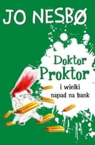 Doktor Proktor (tom 4) i wielki napad na bank