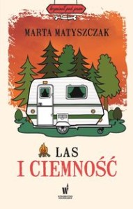 Kryminał pod psem (8) Las i ciemność