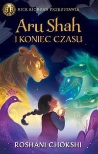 Aru Shah (tom 1) i koniec czasu